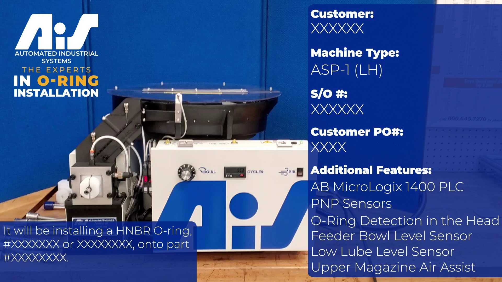 AIS O-Ring Installation Machine Validation Video Order Info Section